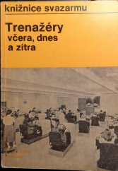 kniha Trenažéry včera, dnes a zítra, Naše vojsko 1976