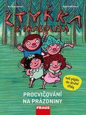 kniha Prázdninový sešit – Čtyřka z Prasolesa, Fraus 2016