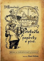 kniha Pořekadla a popěvky o pivě glosy na československé pivovary, F. V. Konečný 1938