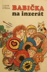 kniha Babička na inzerát Pro čtenáře od 7 let, Albatros 1990