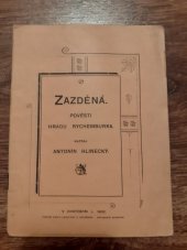 kniha Zazděná pověsti hradu Rychemburka, s.n. 1902