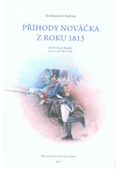 kniha Příhody nováčka z roku 1813, Muzeum města Ústí nad Labem 2013