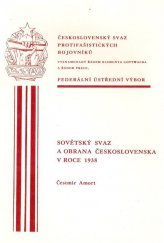 kniha Sovětský svaz a obrana Československa v roce 1938, federální ÚV ČSSPB 1988