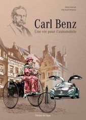 kniha Carl Benz Une vie pour l' automobile, Sadifa Media 2013