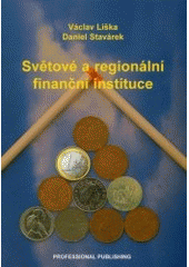 kniha Světové a regionální finanční instituce, Professional Publishing 2003