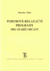 kniha Pohybově-relaxační programy pro starší občany, Karolinum  2003