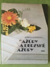 kniha Ažúry a perzské ažúry, Práca 1988