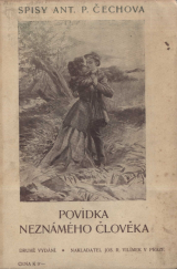 kniha Povídka neznámého člověka, Jos. R. Vilímek 1910