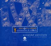 kniha Slavnosti a obřady = Ceremonies & rituals, Ostravská univerzita v Ostravě 2006