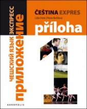 kniha Čeština expres 1 [úroveň] A1/1 : [ruská verze], Akropolis 2011