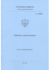 kniha Elektrické vybavení letadel I., Univerzita obrany 2008