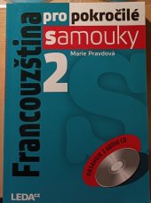 kniha Francouzština pro pokročilé samouky, Leda 2012