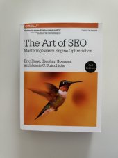 kniha The Art of SEO: Mastering Search Engine Optimization, 3rd Edition, O'Reilly 2015