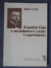 kniha František Čáda a mezioborové vztahy i experimenty, Karolinum  2000