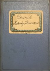 kniha Denník Kačenky Strnadové služebné v Praze, Jos. R. Vilímek 1917