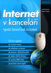 kniha Internet v kanceláři typické činnosti krok za krokem, Grada 2003