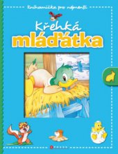 kniha Křehká mláďátka, CPress 2010