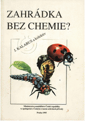 kniha Zahrádka bez chemie?, Ministerstvo zemědělství 1995