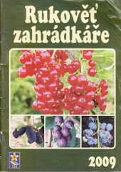 kniha Rukověť zahradkáře 2009, Český zahrádkářský svaz 2008