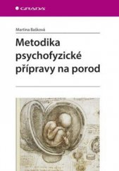 kniha Metodika psychofyzické přípravy na porod, Grada 2015