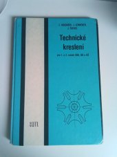 kniha Technické kreslení pro 1. a 2. ročník SOU, OU a UŠ, SNTL 1982