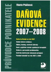 kniha Průvodce podnikatele daňová evidence 2007-2008, Fortuna 2007