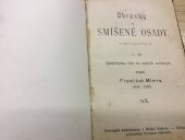 kniha Obrázky ze smíšené osady I.-IV. katolickému lidu na osadách smíšených napsal František Mimra 1894-1895., Politické družstvo tiskové 1895