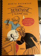 kniha Detektivové z tajemné ulice, Pikola 2018