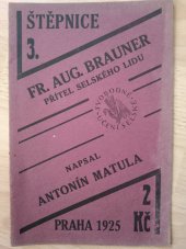 kniha Fr. Aug. Brauner, přítel selského lidu, Svobodné učení selské 1925