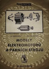 kniha Modely elektromotorů a parních strojů, Mladá fronta 1956