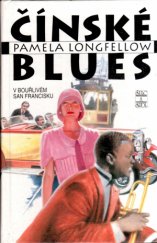 kniha Čínské blues v bouřlivém San Francisku, Šulc & spol. 1994