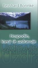 kniha Hospodin, který tě uzdravuje, KMS 2010