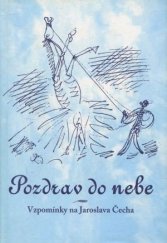 kniha Pozdrav do nebe vzpomínky na Jaroslava Čecha, Ottobre 12 2001