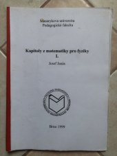 kniha Kapitoly z matematiky pro fyziky I., Masarykova univerzita 1999