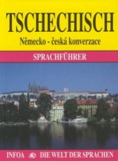 kniha Tschechisch Sprachführer : = německo-česká konverzace, INFOA 2002