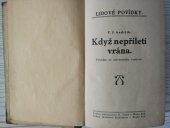 kniha Když nepřiletí vrána Povídka ze slovenského venkova, F. Šupka 1929