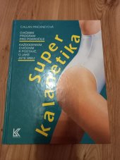 kniha Super kalanetika Cvičební program pro pokročilé, Knižní klub 1994