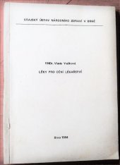 kniha Léky pro oční lékařství, Krajský ústav národního zdraví 1984