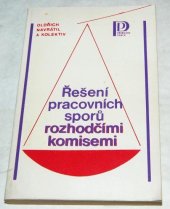 kniha Řešení pracovních sporů rozhodčími komisemi, Práce 1977