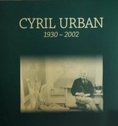 kniha Cyril Urban 1930-2002, Muzeum a galerie 2010