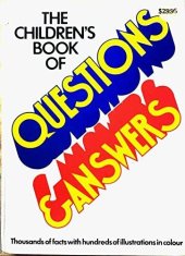 kniha The children´s book of questions and answers, Octopus Books Limited 1977