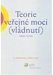 kniha Teorie veřejné moci (vládnutí), ASPI  2006