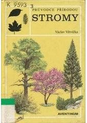 kniha Evropské stromy, Aventinum 1999