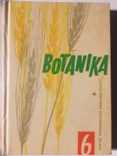 kniha Botanika pro šestý ročník základních devítiletých škol, SPN 1967