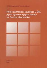 kniha Přímé zahraniční investice v ČR, jejich význam a jejich účinky na českou ekonomiku, Tribun EU 2008