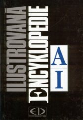 kniha Ilustrovaná encyklopedie I. - A-I, Encyklopedický dům 1995