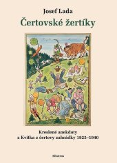 kniha Čertovské žertíky Kreslené anekdoty z Kvítka z čertovy zahrádky 1925–1940, Albatros 2024