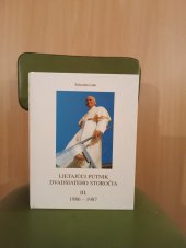 kniha Lietajúci pútnik dvadsiateho storočia III. 1986-1987, Media Trade 1999