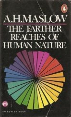 kniha The Farther Reaches of Human Nature, Penguin Books 1976