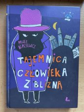 kniha Tajemnica człowieka z blizną, Literatura 2010